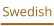 Swedish