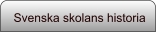 Svenska skolans historia