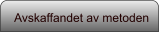 Avskaffandet av metoden