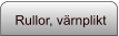 Rullor, värnplikt