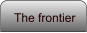 The frontier