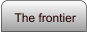 The frontier