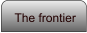 The frontier