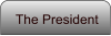 The President