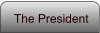 The President