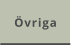 Övriga