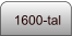 1600-tal