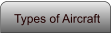 Types of Aircraft