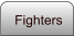 Fighters