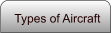 Types of Aircraft