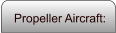 Propeller Aircraft: