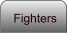 Fighters