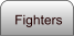Fighters