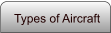 Types of Aircraft