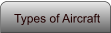 Types of Aircraft