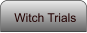 Witch Trials