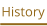 History